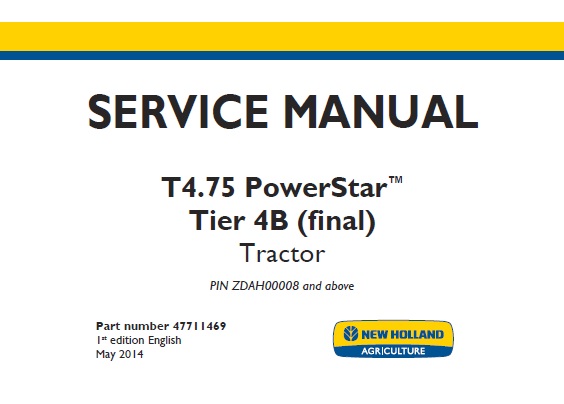 New Holland T4.75 PowerStar Tier 4B (final) Tractor Service Repair Manual