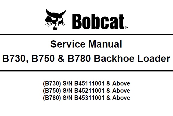 Bobcat B730, B750 & B780 Backhoe Loader