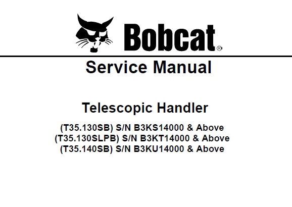 Bobcat T35.130SB, T35.130SLPB, T35.140SB Telescopic Handler