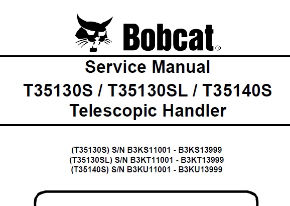 Bobcat T35130S, T35130SL, T35140S Telescopic Handler