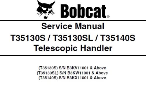 Bobcat T35130S, T35130SL, T35140S Telescopic Handler