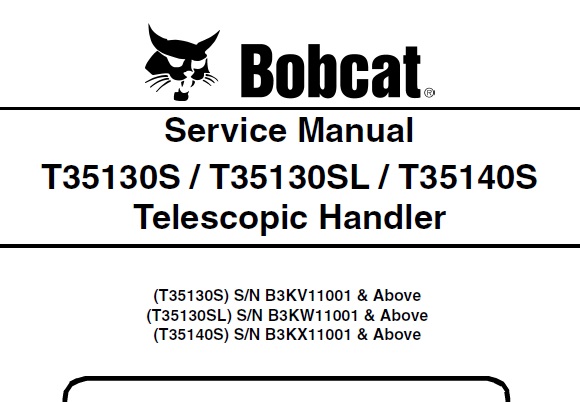 Bobcat T35130S, T35130SL, T35140S Telescopic Handler