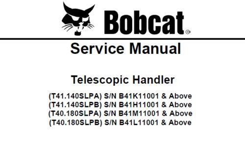 Bobcat T41.140SLPA, T41.140SLPB, T40.180SLPA, T40.180SLPB Telescopic Handler