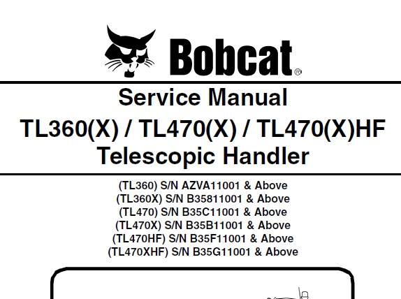 Bobcat TL360(X), TL470(X), TL470(X)HF Telescopic Handler