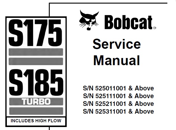 Bobcat S175, S185 Turbo (Includes High Flow) Skid-Steer Loader