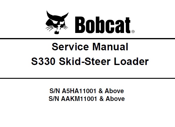 Bobcat S330 Skid-Steer Loader Service Repair Manual (6987040)