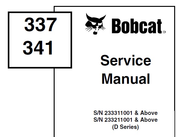 Bobcat 337, 341 Excavator (D Series)