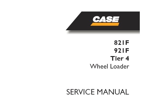 Case 821F , 921F Tier 4 Wheel Loader