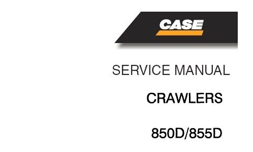 Case 850D, 855D Crawler Excavator