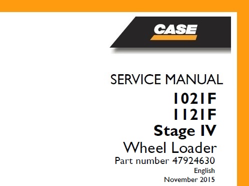 Case 1021F, 1121F Stage IV Wheel Loader