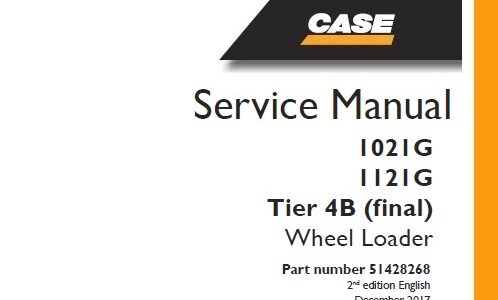 Case 1021G , 1121G Tier 4B (final) Wheel Loader