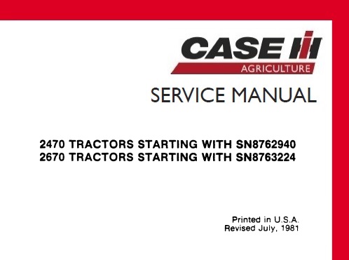 Case 2470 and 2670 Series Tractors