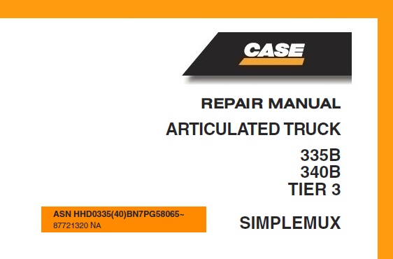 Case 335B, 340B TIER 3 (SIMPLEMUX) Articulated Truck