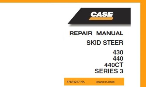 Case 430, 440, 440CT Series 3 Skid Steer Loader