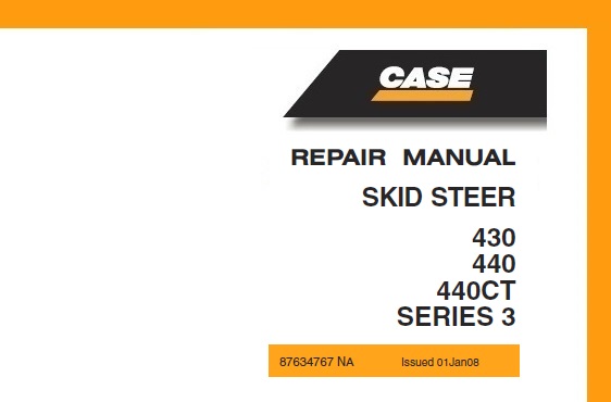 Case 430, 440, 440CT Series 3 Skid Steer Loader