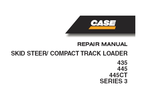 Case 435, 445, 445CT Series 3 Compact Track Loader