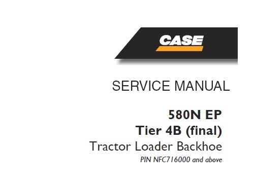 Case 580N EP Tier 4B (final) Tractor Loader Backhoe