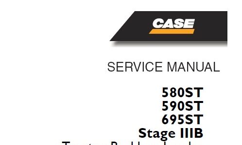 Case 580ST, 590ST, 695ST Stage IIIB Tractor Backhoe Loader