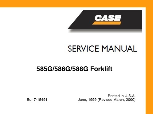 Case 585 , 586G , 588G Forklift