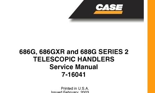 Case 686G, 686GXR and 688G Series 2 Telescopic Handler