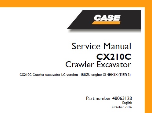 Case CX210C Crawler excavator [LC version - ISUZU engine GI-4HK1X (TIER 3)]