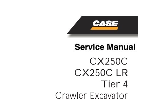 Case CX250C, CX250C LR Tier4 Crawler Excavator