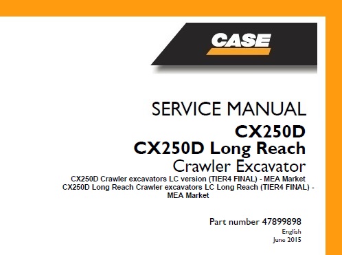 Case CX250D, CX250D Long Reach (TIER 4 FINAL) Crawler Excavator