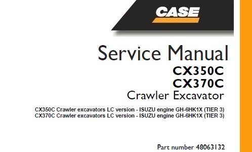 Case CX350C, CX370C Crawler Excavators LC version [- ISUZU engine GH-6HK1X (TIER 3)]