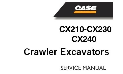 Case CX210, CX230, CX240 Crawler Excavator