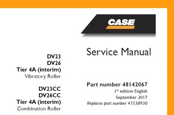 Case DV23, DV26 Tier 4A (interim) Vibratory Roller, DV23CC, DV26CC Tier 4A (interim) Combination Roller