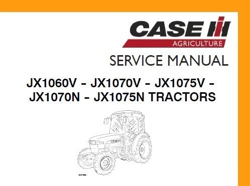 Case IH JX1060V, JX1070V, JX1075V, JX1070N, JX1075N Tractor