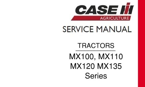 Case IH MX100, MX110, MX120, MX135 Series Tractor