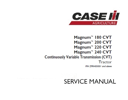 Case IH Magnum 180, 200, 220, 240 Continuously Variable Transmission (CVT) Tractor