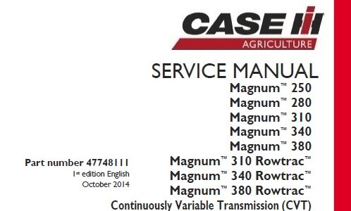 Case IH Magnum 250, 280, 310, 340, 310 Rowtrac, 340 Rowtrac - PST TIER 4B Tractor