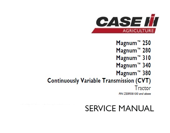 Case IH Magnum 250, 280, 310, 340, 380 Continuously Variable Transmission (CVT) Tractor