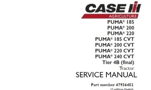 This service manual is for Case IH PUMA 185 CVT, PUMA 185, PUMA 200 CVT, PUMA 200, PUMA 220 CVT, PUMA 220, PUMA 240 CVT Tier 4B (final) Tractor.