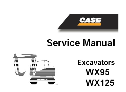 Case WX95, WX125 Wheel Excavator