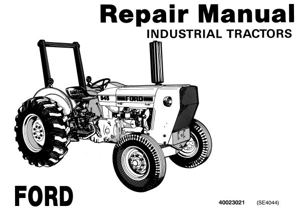 Ford 230A, 340A, 445, 530A, 540A, 545 Industrial Tractor