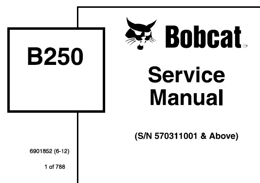 Bobcat B250 Backhoe Loader Service Repair Manual