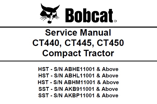 Bobcat CT440, CT445, CT450 Compact Tractor Service Repair Manual