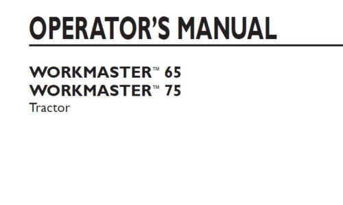 New Holland Workmaster 65 , 75 Tractor Operator Manual