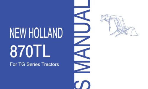 New Holland 870TL Loader Operator Manual