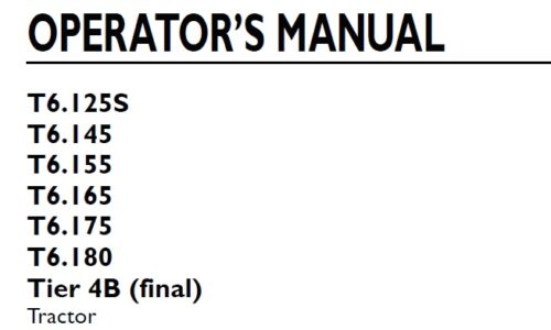 New Holland T6.125S, T6.145, T6.155, T6.165, T6.175, T6.180 Tier 4B (final) Tractor Operator Manual