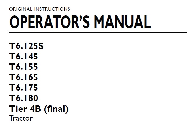 New Holland T6.125S, T6.145, T6.155, T6.165, T6.175, T6.180 Tier 4B (final) Tractor Operator Manual