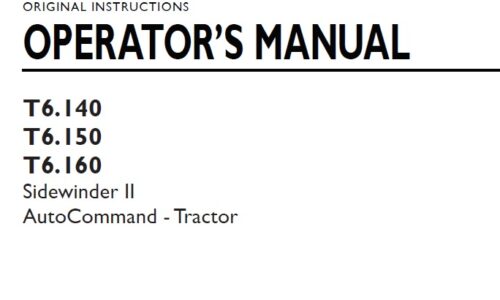 New Holland T6.140, T6.150, T6.160 Sidewinder II AutoCommand Tractor Operator Manual