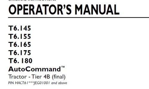 New Holland T6.145, T6.155, T6.165, T6.175, T6.180 AutoCommand Tractor - Tier 4B (final) Operator Manual