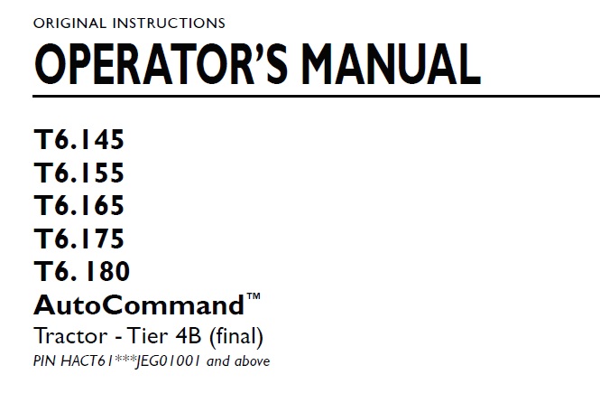 New Holland T6.145, T6.155, T6.165, T6.175, T6.180 AutoCommand Tractor - Tier 4B (final) Operator Manual