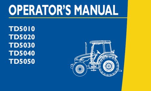 New Holland TD5010, TD5020, TD5030, TD5040, TD5050 Tractor Operator Manual