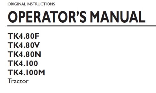 New Holland TK4.80F, TK4.80V, TK4.80N, TK4.100, TK4.100M Tractor Operator Manual