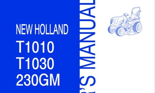 New Holland T1010 , T1030 (230GM) Tractor Operator Manual